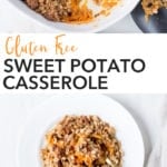 pin for gluten free sweet potato casserole