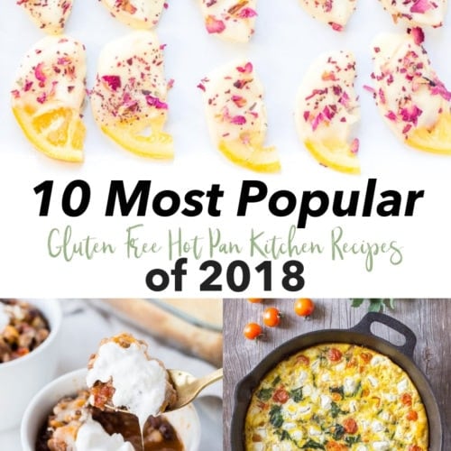 Check out the Top 10 Most Popular Recipes from Hot Pan Kitchen! There are recipes for dinner and for breakfast, desserts and main dishes, beef recipes, chicken recipes, crockpot recipes, and of course they're all gluten free. Use these to plan out your meals for 2019!