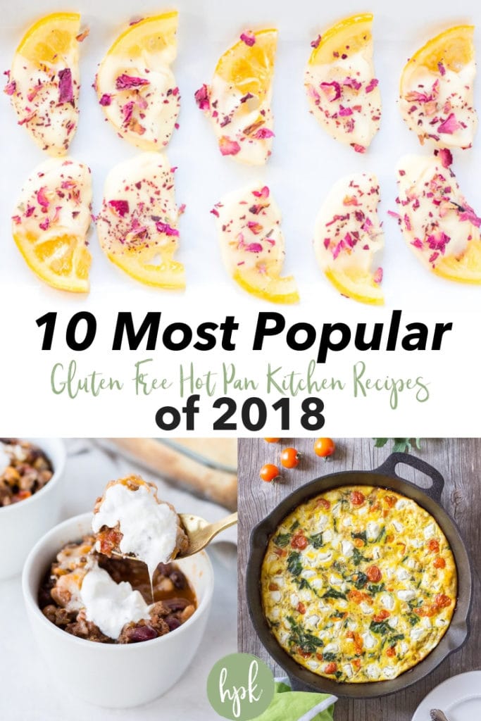 Check out the Top 10 Most Popular Recipes from Hot Pan Kitche! There are recipes for dinner and for breakfast, desserts and main dishes, beef recipes, chicken recipes, crockpot recipes, and of course they're all gluten free. Use these to plan out your meals for 2019! #glutenfree #recipes
