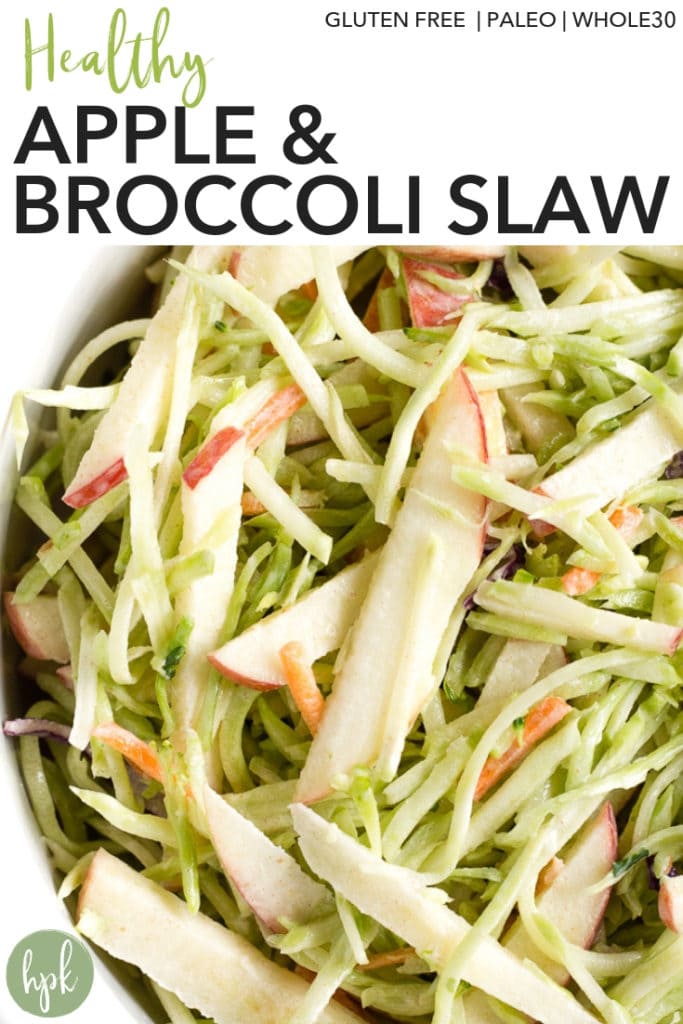 This Healthy Apple & Broccoli Slaw is an easy recipe that puts a paleo and Whole30 twist on a classic. A perfect side dish for a BBQ or to eat along grilled meat on a weeknight, you'll never go back to original coleslaw! #apple #broccoli #coleslaw #paleo