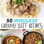 pin for whole30 ground beef recipes