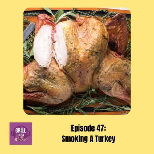 promo image for GLAM episode 47 smoking a turkey