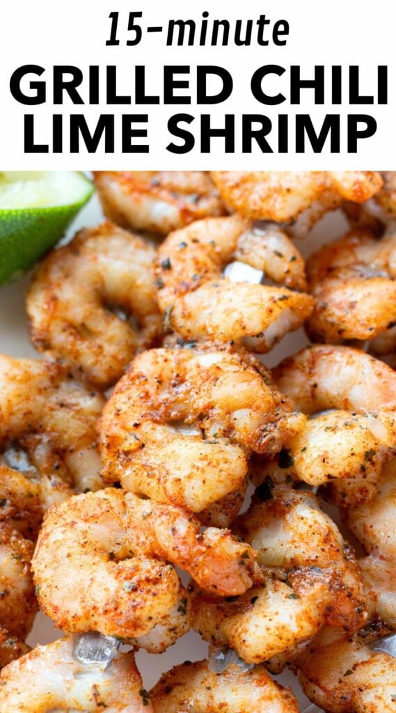 Pinterest image showing a close of shrimp skewers on a white platter with lime wedges and black text on a white background at the top that reads "15-minute grilled chili lime shrimp".